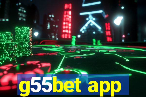 g55bet app